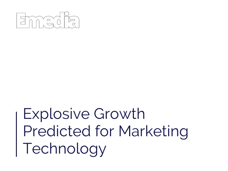 Explosive Growth Predicted for Marketing Technology