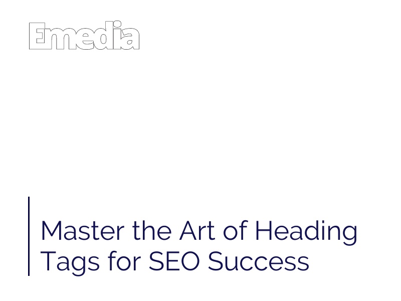 Master the Art of Heading Tags for SEO Success
