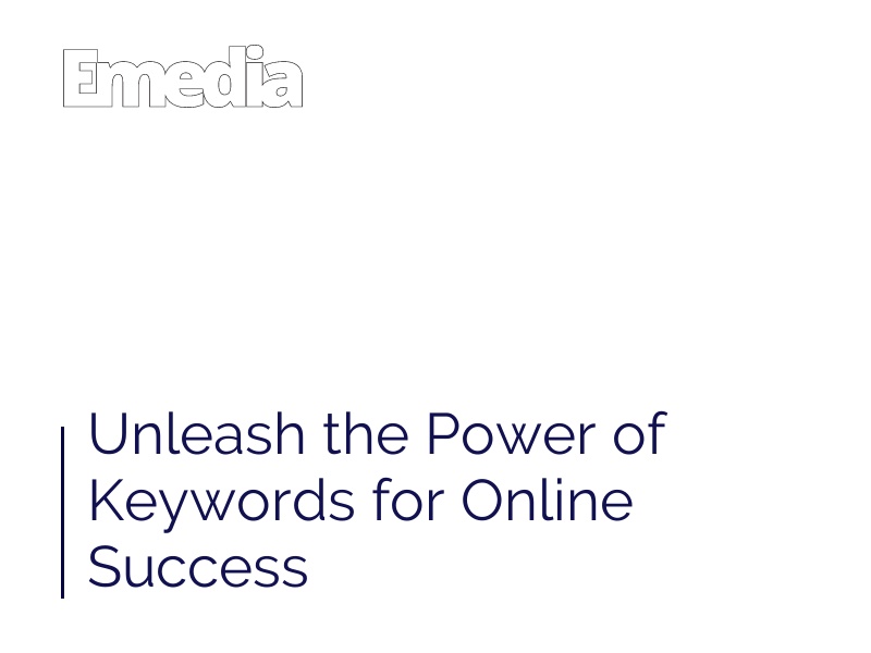 Unleash the Power of Keywords for Online Success