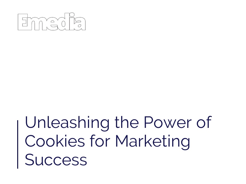 Unleashing the Power of Cookies for Marketing Success