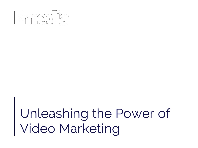 Unleashing the Power of Video Marketing