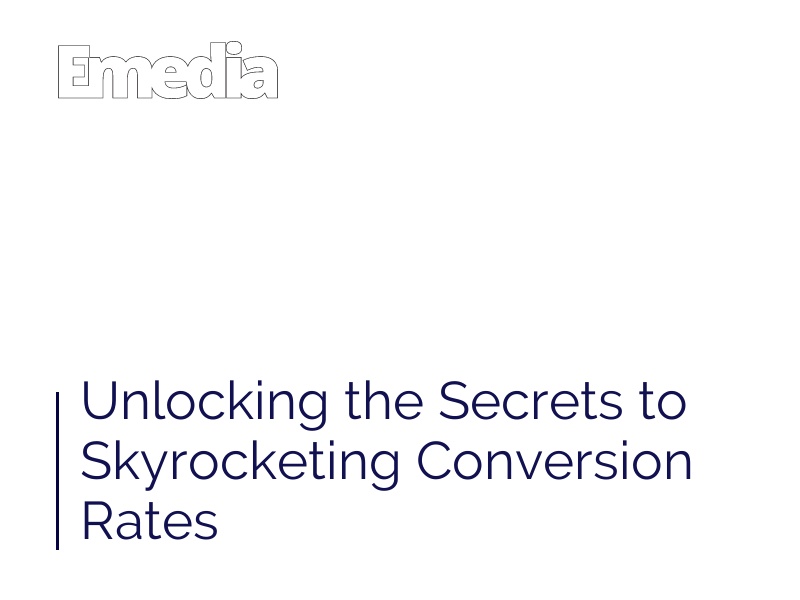 Unlocking the Secrets to Skyrocketing Conversion Rates