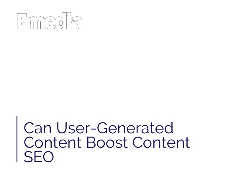 Can User-Generated Content Boost Content SEO