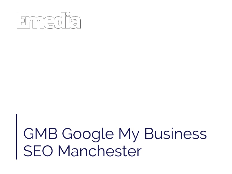 GMB Google My Business SEO Manchester