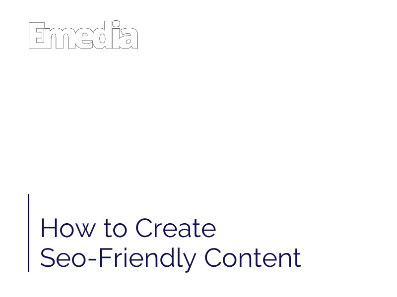 How to Create Seo-Friendly Content